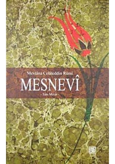 Mesnevi - Tam Metin - Mevlana Celaleddin-i Rumi - Palet Yayınları