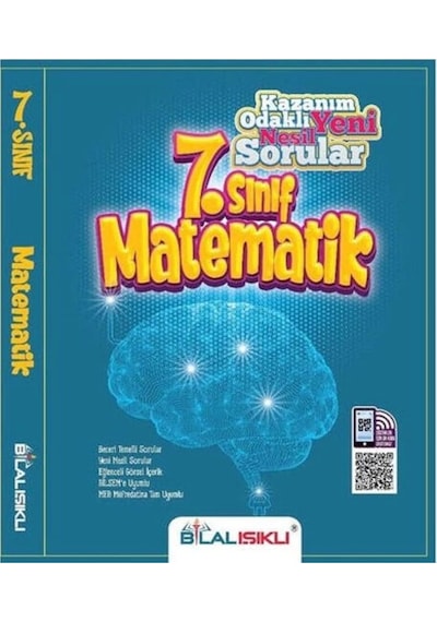 7.Sınıf Matematik Kazanım Odaklı Yeni Nesil Sorular -  Bilal Işıklı Yayıncılık