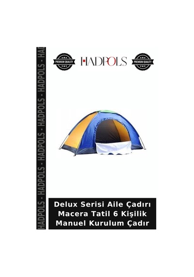 Delux Serisi Aile Çadırı Macera Tatil 6 Kişilik Manuel Kurulum Çadır Belirtilmemiş