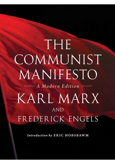 The Communist Manifesto: A Modern Edition
