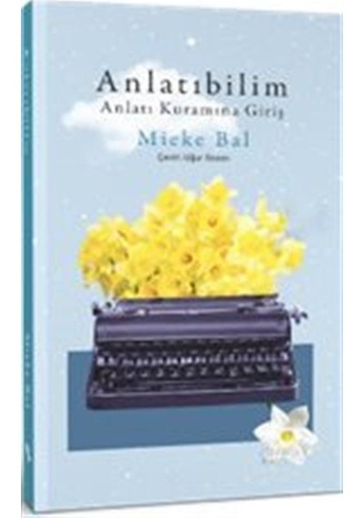 Anlatıbilim / Mieke Bal