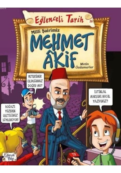 Tarih - Milli Şairimiz Mehmet Akif