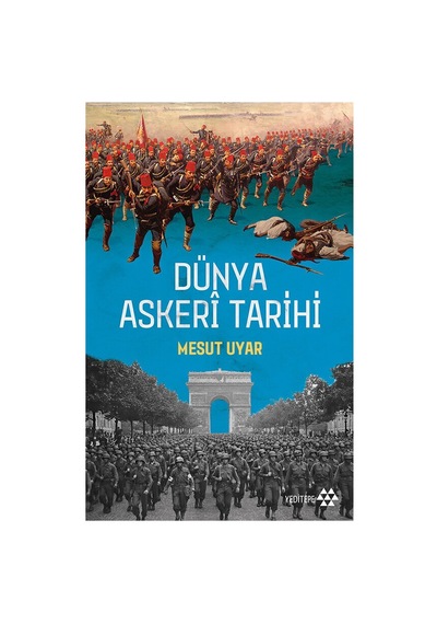 Dünya Askeri Tarihinde Önemli Olaylar Ve Dönüm Noktaları