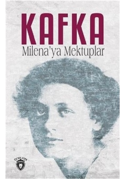 Milenaya Mektuplar - Franz Kafka - Dorlion Yayınevi