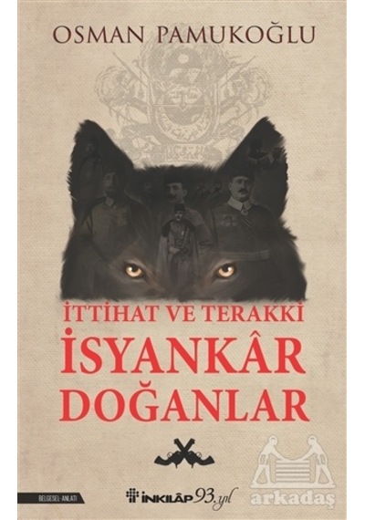 İttihat ve Terakki İsyankar Doğanlar