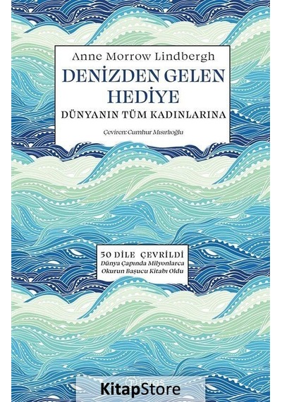 Denizden Gelen Hediye / Anne Morrow Lindbergh
