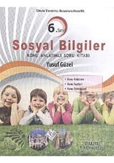 6.Sınıf Sosyal Bilgiler Konu Anlatımlı Soru Bankası / Yusuf Güzel