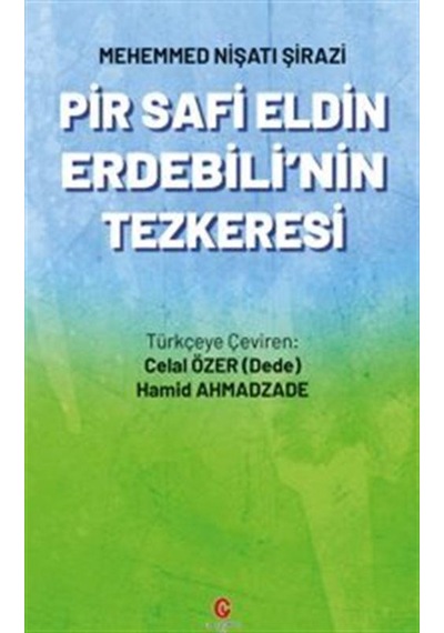 Pir Safi Eldin Erdebili'nin Tezkeresi / Mehemmed Nişatı Şirazi
