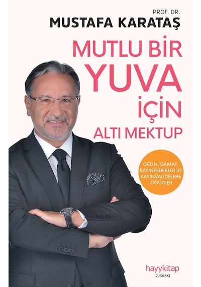 Mutlu Bir Yuva İçin Altı Mektup