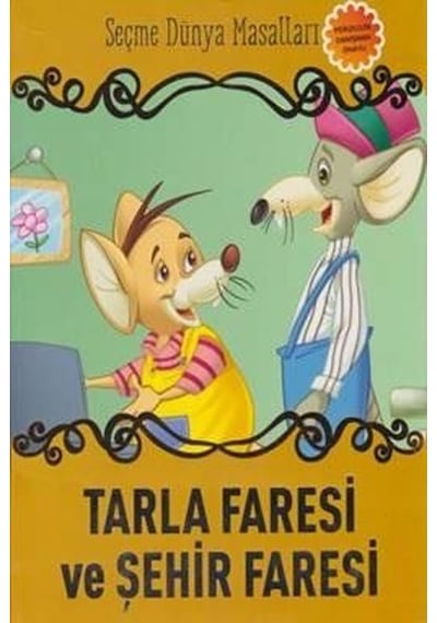Tarla Faresi ve Şehir Faresi-Seçme Dünya Masalları- Parıltı Yayınları
