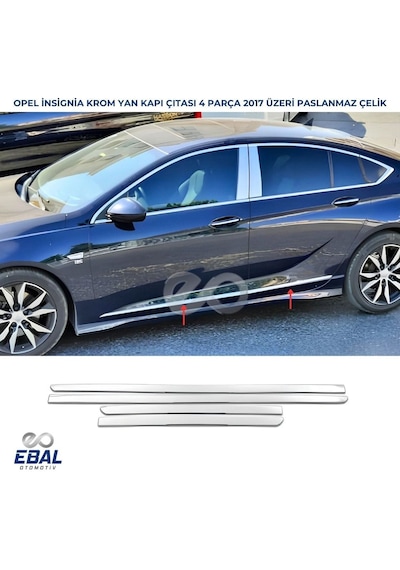 Opel Insignia Uyumlu Krom Yan Kapı Çıtası 4 Prç. 2017 Ve Üzeri Paslanmaz Çelik