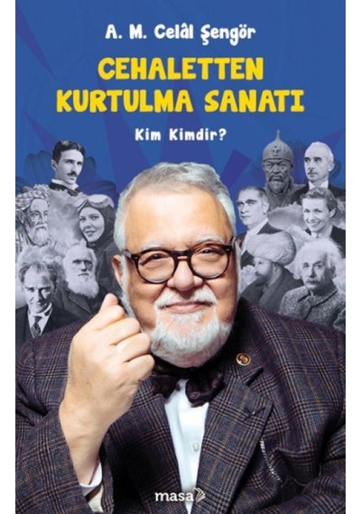 Cehaletten Kurtulma Sanatı - Kim Kimdir - Ezjı-707152