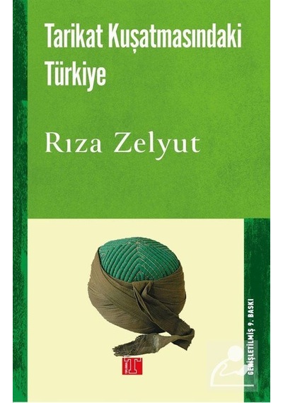 Tarikat Kuşatmasındaki Türkiye - Rıza Zelyut - Toplumsal Kitap