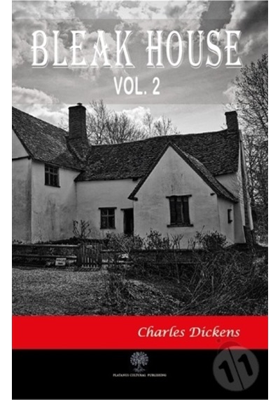 Bleak House Vol 2 - Charles Dickens - Platanus Publishing