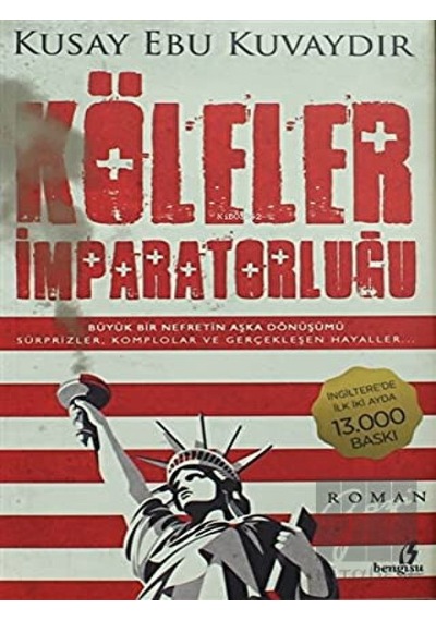 Köleler İmparatorluğu Bengisu Yayınları - Bengisu Yayınları