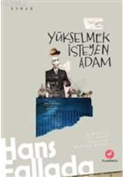 Yükselmek Isteyen Adam