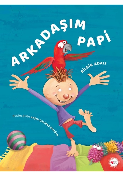 Arkadaşım Papi / 9789750767166 - Can Çocuk
