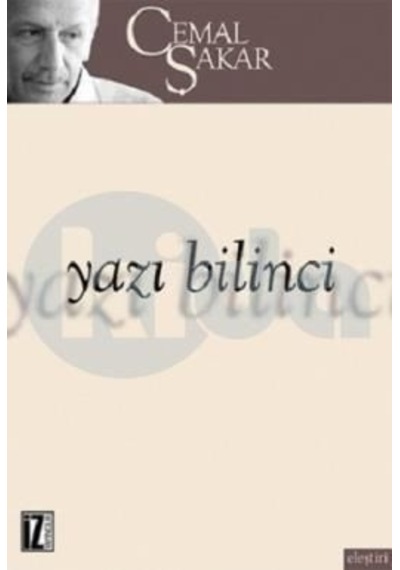 Yazı Bilinci - Cemal Şakar - İz Yayıncılık