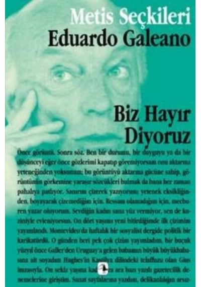Biz Hayır Diyoruz - Eduardo Galeano - Metis Yayınları