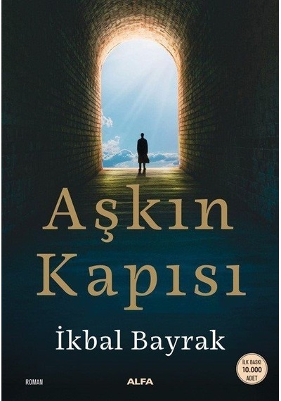Aşkın Kapısı - İkbal Bayrak - Alfa Yayıncılık