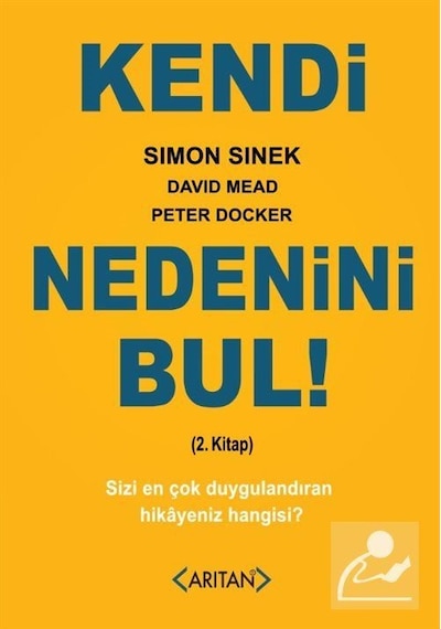 Kendi Nedenini Bul 2.Kitap - Simon Sinek - Arıtan Yayınevi