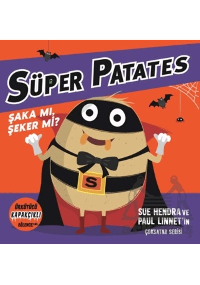 Süper Patates - Şaka Mı, Şeker Mi Kapakçıklı Eğlence Beta Kids