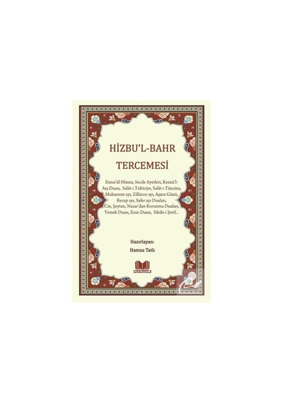 Hizbu'l - Bahr Tercemesi - Hamza Tatlı - Kitap Kalbi Yayıncılık