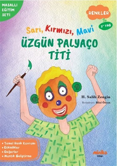 Sarı, Kırmızı, Mavi Üzgün Palyaço Titi / H. Salih Zengin
