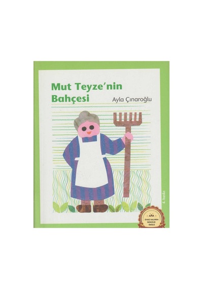 Mut Teyzenin Bahçesi - Ayla Çınaroğlu