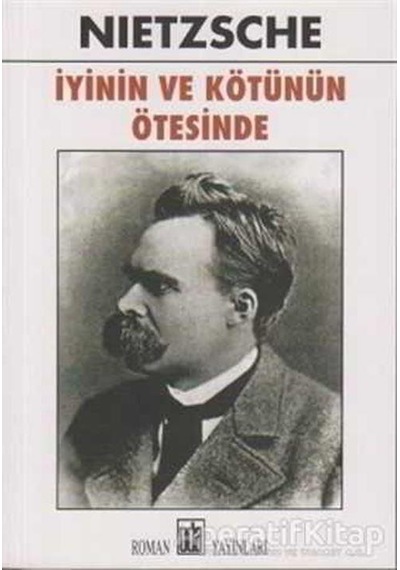 İyinin ve Kötünün Ötesinde - Friedrich Nietzsche - Oda Yayınları