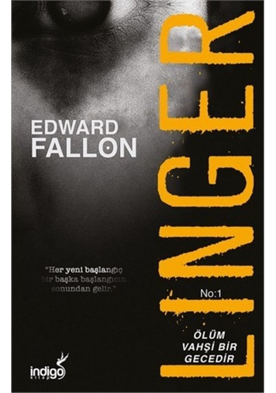 Linger - Ölüm Vahşi Bir Gecedir - Edward Fallon - İndigo Kitap
