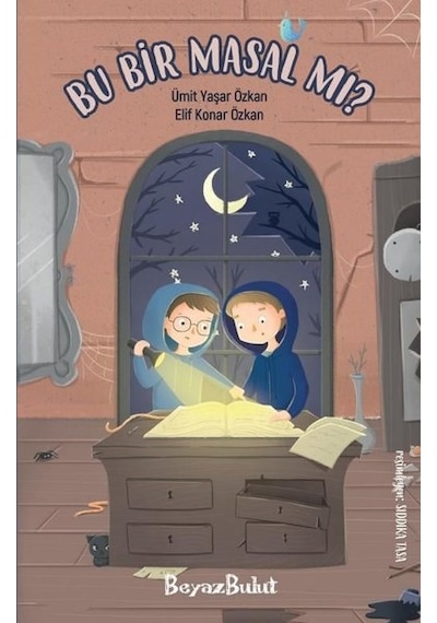 Bu Bir Masal mı? - Elif Konar Özkan - Beyaz Bulut