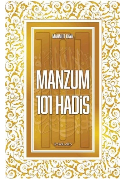 Manzum 101 Hadis  - Mahmut Kaya  - İnkılab Yayınları