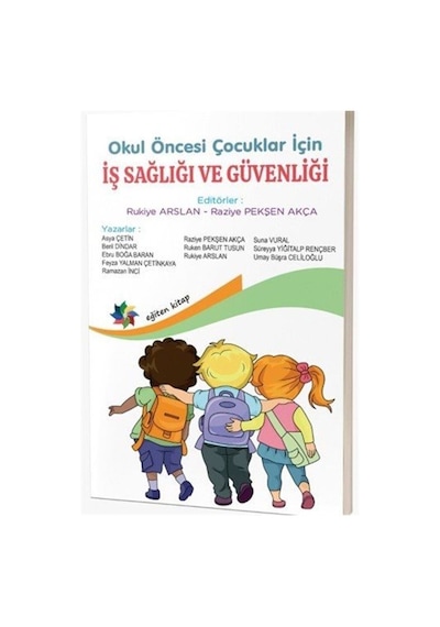 Okul Öncesi Çocuklar İçin İş Sağlığı Ve Güvenliği / Kolektif