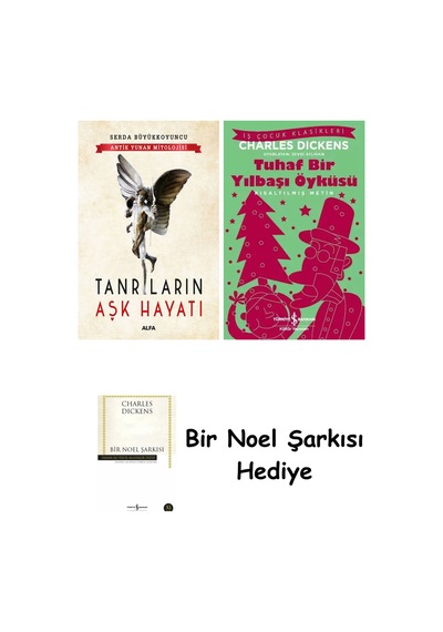 Antik Yunan Mitolojisi - Tanrıların Aşk Hayatı + Tuhaf Bir Yılbaşı Öyküsü + Bir Noel Şarkısı