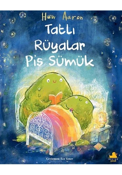Tatlı Rüyalar Pis Sümük / Huw Aaron