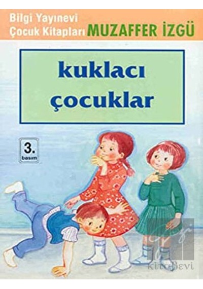 Bilgi Yayınevi - Kuklacı Çocuklar