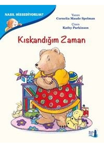 Nasıl Hissediyorum?-Kıskandığım Zaman - Cornelia Maude Spelman - Büyülü Fener