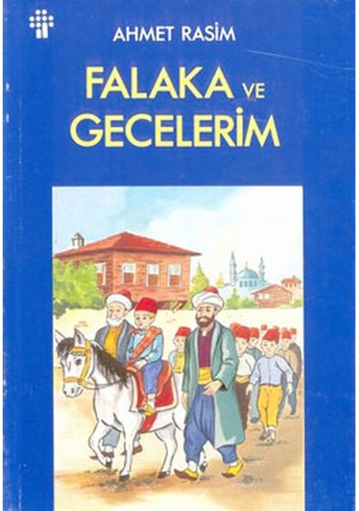 Falaka Ve Gecelerim - Ahmet Rasim - İnkılap Kitabevi