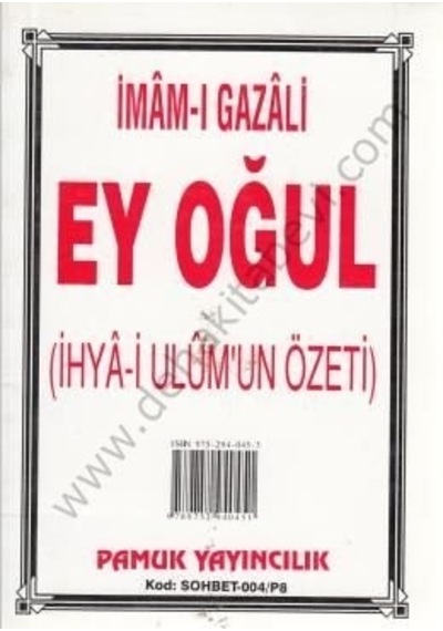 Ey Oğul (Sohbet -004/P8)  - İmam Gazali  - Pamuk Yayıncılık