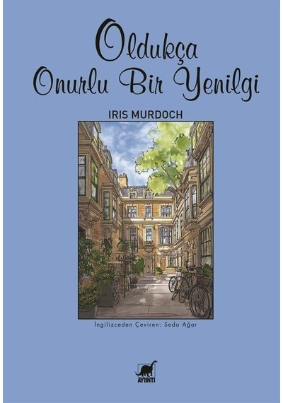 Oldukça Onurlu Bir Yenilgi / Iris Murdoch