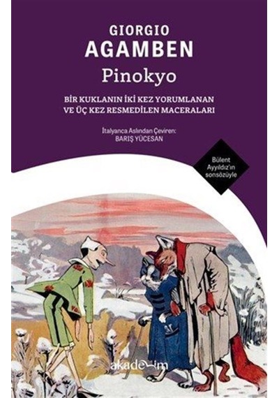 Pinokyo: Bir Kuklanın İki Kez Yorumlanan Ve Üç Kez Resmedilen ...