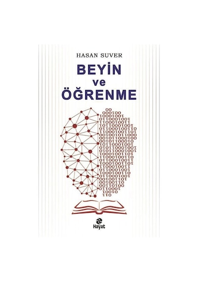 Beyin ve Öğrenme - Hasan Suver - Hayat Yayıncılık