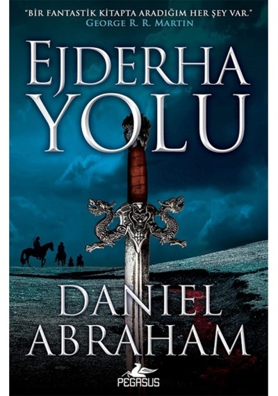 Ejderha Yolu - Hancer ve Sikke Serisi 1