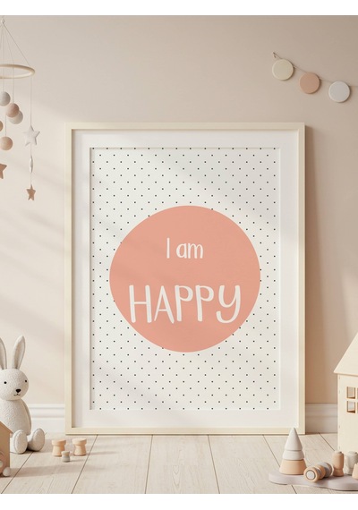 I Am Happy Dijital Baskı Poster Turuncu Çerçevesiz