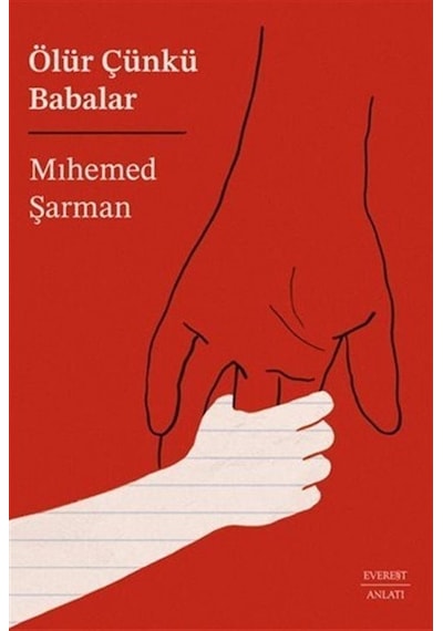 Ölür Çünkü Babalar - Mihemed Şarman - Everest Yayınları