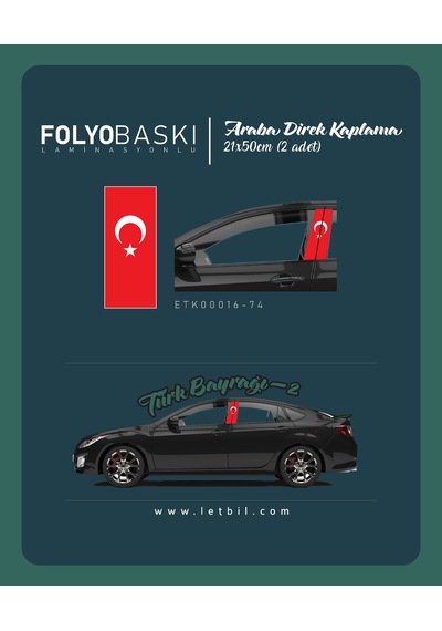 Araba Etiketleri, Tuning Kaplama, Direk Folyosu - Türk Bayraği-2 Renkli