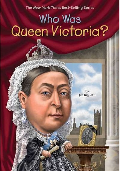 Who Was Queen Victoria? 9780448481821