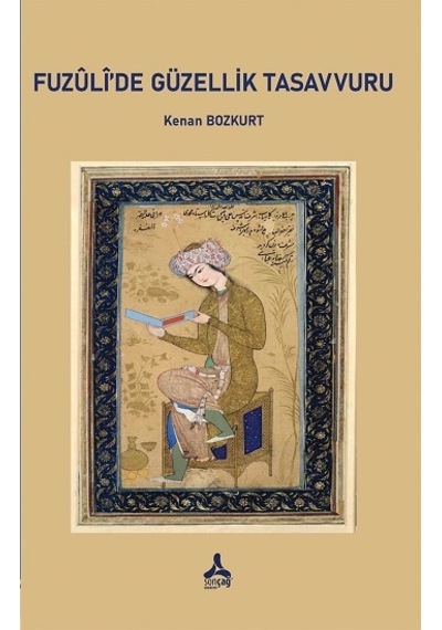 Fuzuli'de Güzellik Tasavvuru