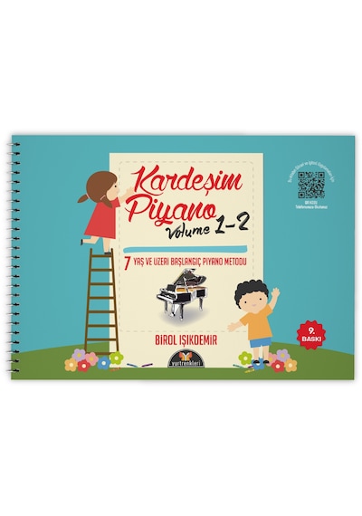 Kardeşim Piyano Metodu 1-2 - Birol Işıkdemir - Yurtrenkleri Yayınevi